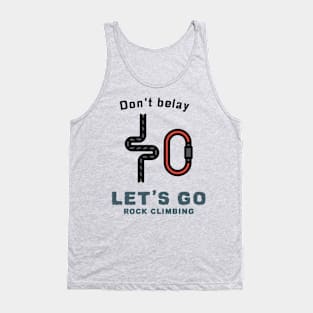 Rock climbing shirt Tank Top